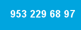 953 229 68 97